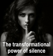 The transformational power of silence